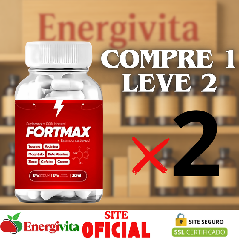 Fortmax – Potência e Aumento de Tamanho -  10% De Desconto no PIX